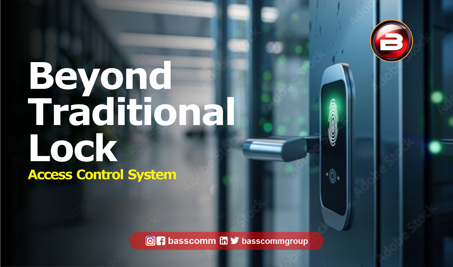 BEYOND TRADITIONAL LOCK: ACCESS CONTROL SYSTEM